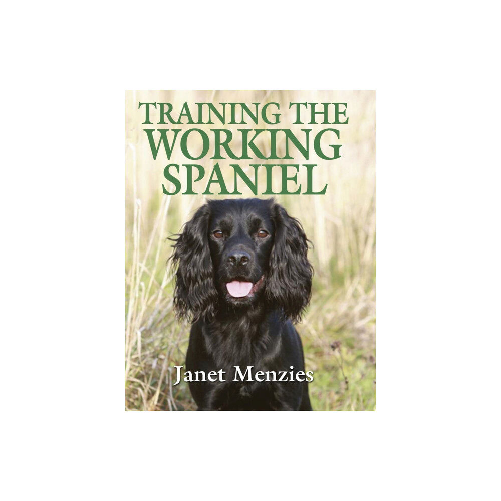 Quiller Publishing Ltd Training the Working Spaniel (inbunden, eng)