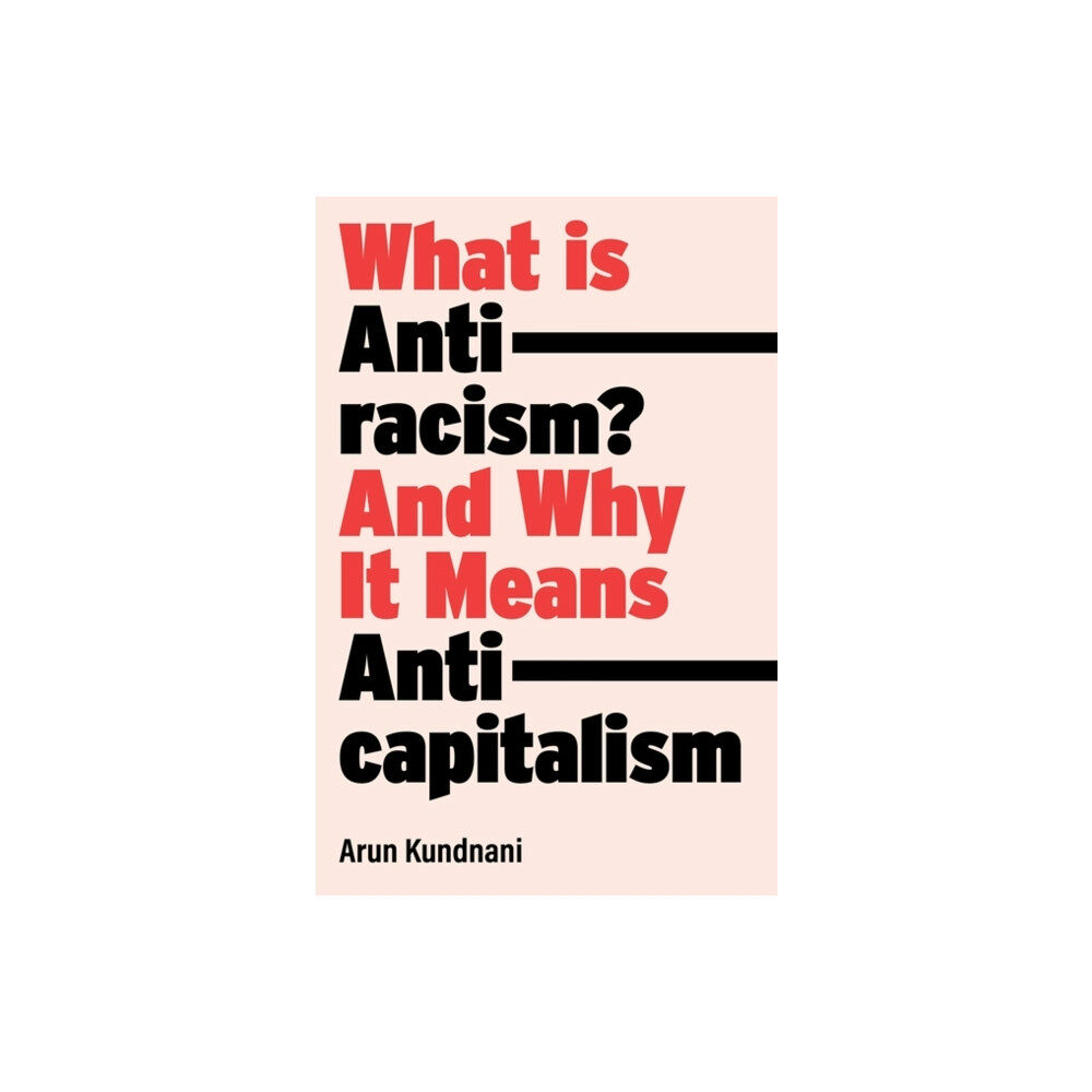 Verso Books What Is Antiracism? (inbunden, eng)