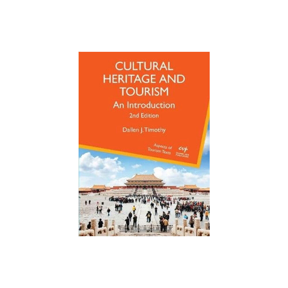 Channel View Publications Ltd Cultural Heritage and Tourism (häftad, eng)