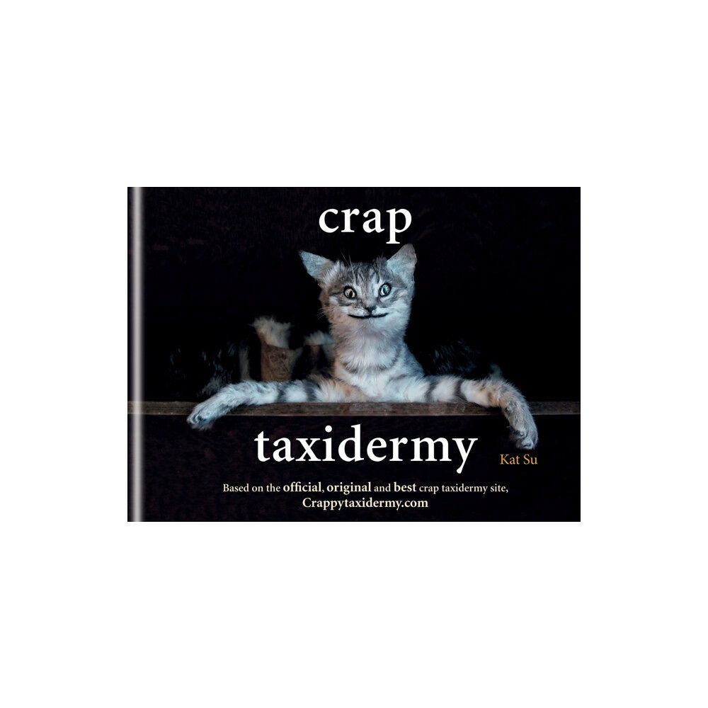 Octopus publishing group Crap Taxidermy (inbunden, eng)