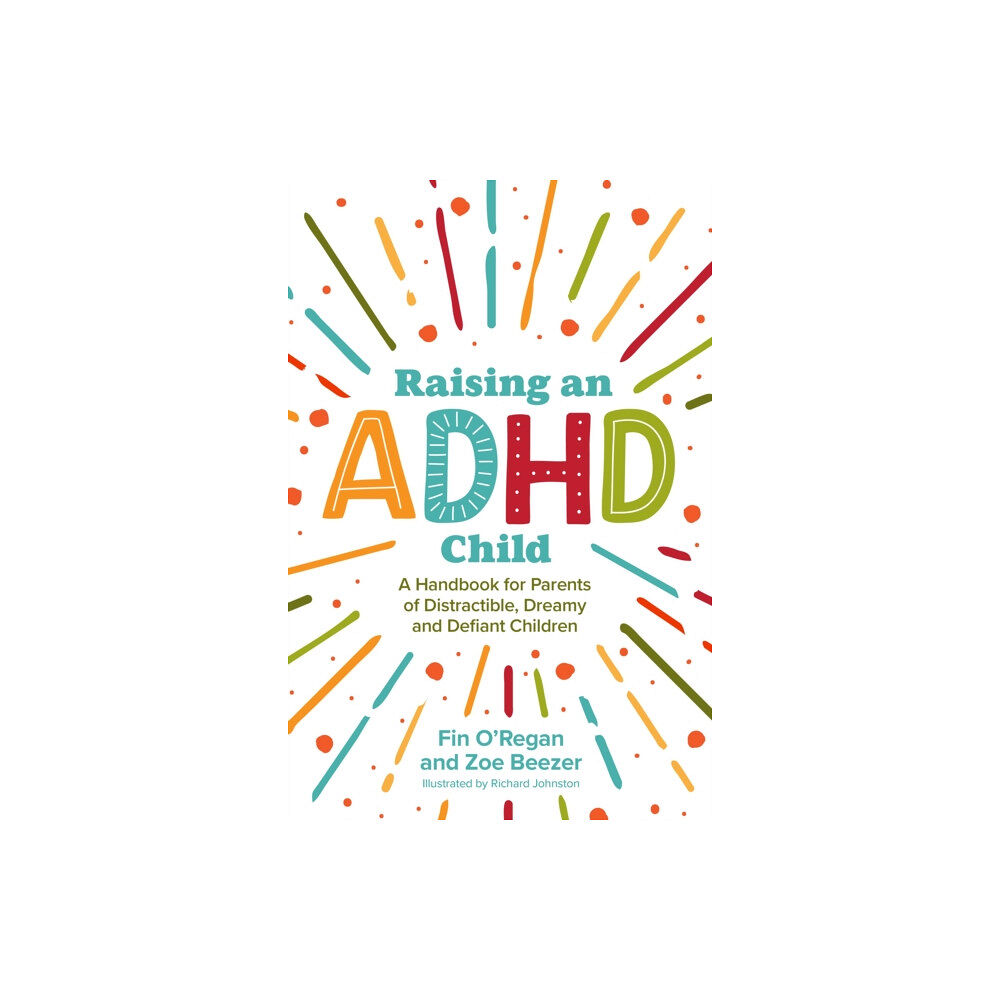 Jessica kingsley publishers Raising an ADHD Child (häftad, eng)