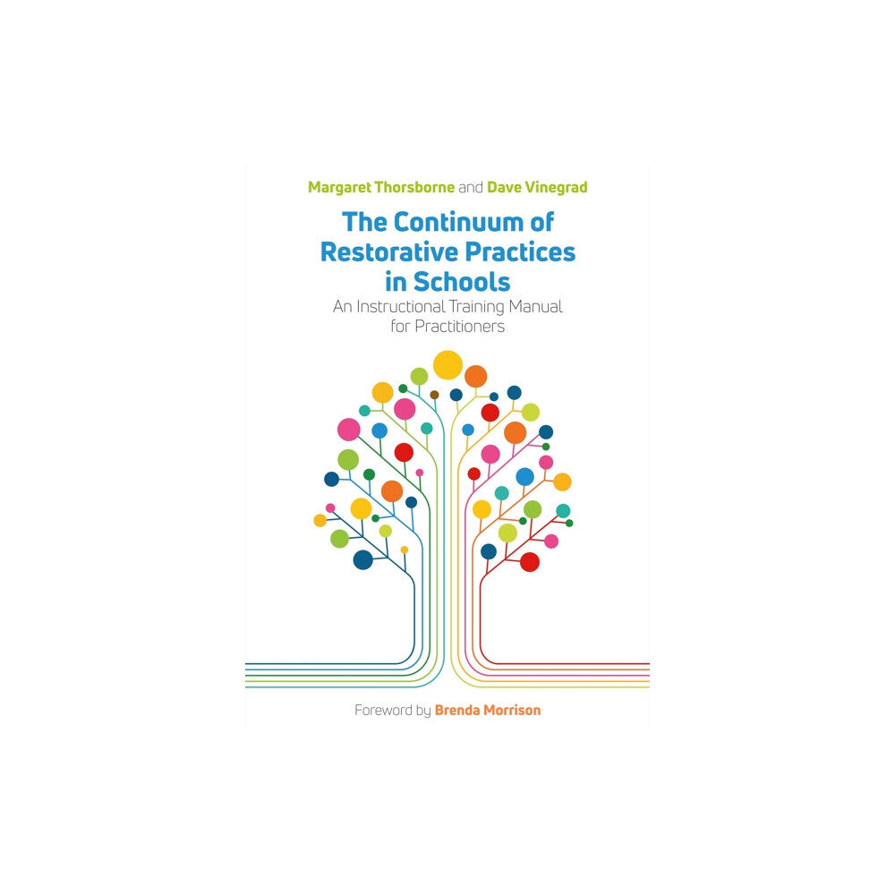 Jessica kingsley publishers The Continuum of Restorative Practices in Schools (häftad, eng)