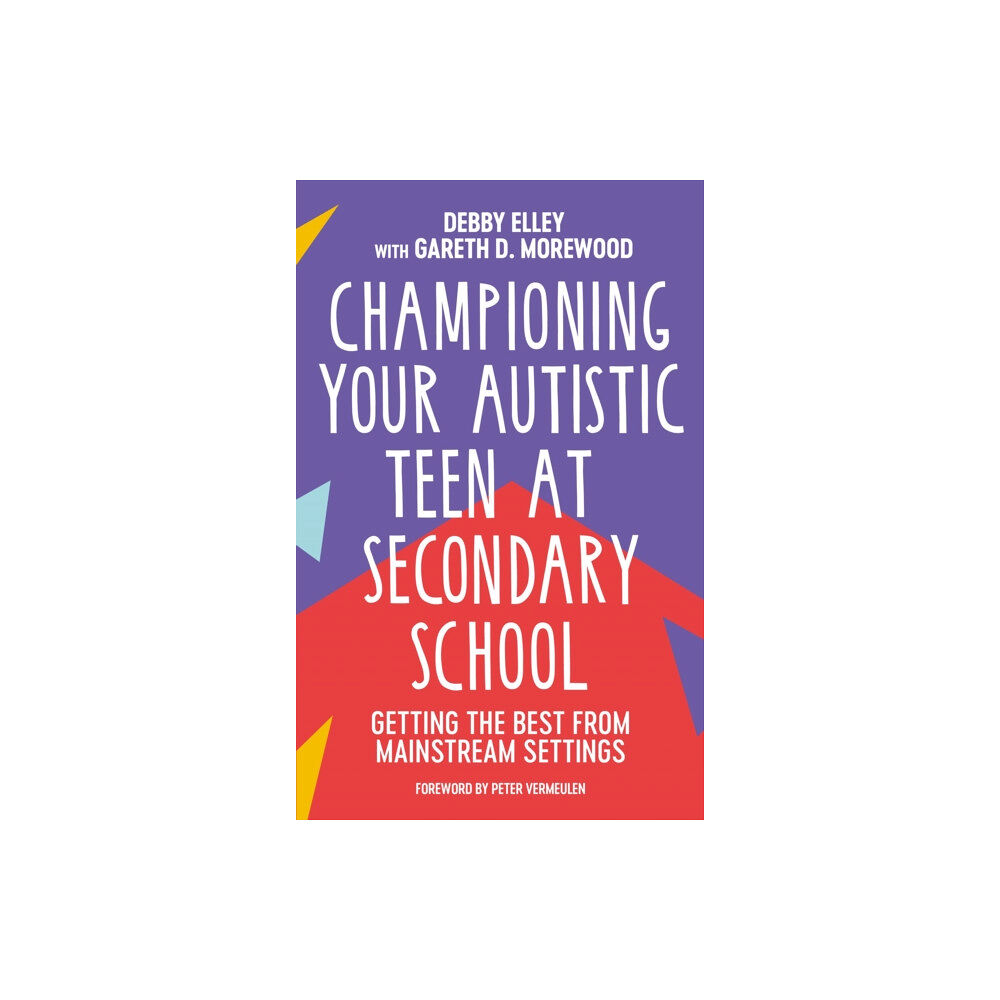 Jessica kingsley publishers Championing Your Autistic Teen at Secondary School (häftad, eng)