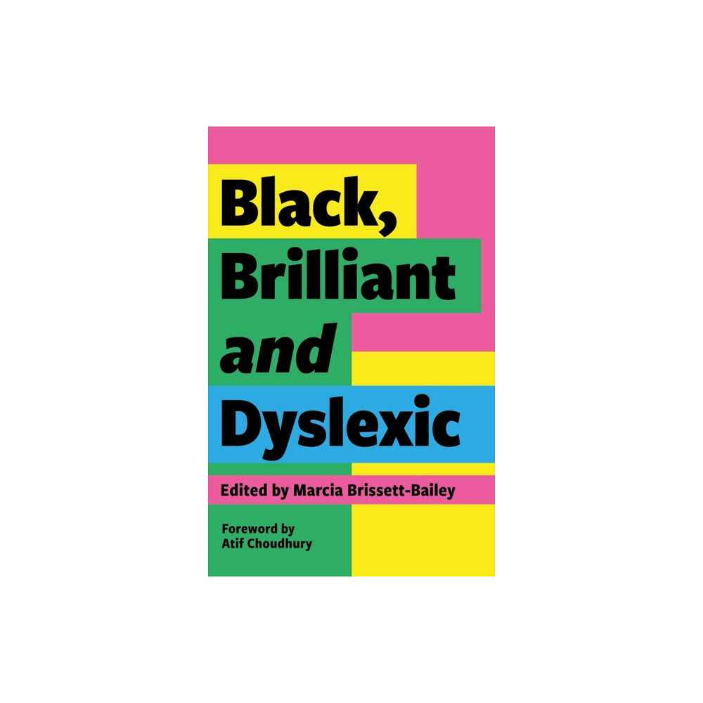 Jessica kingsley publishers Black, Brilliant and Dyslexic (häftad, eng)