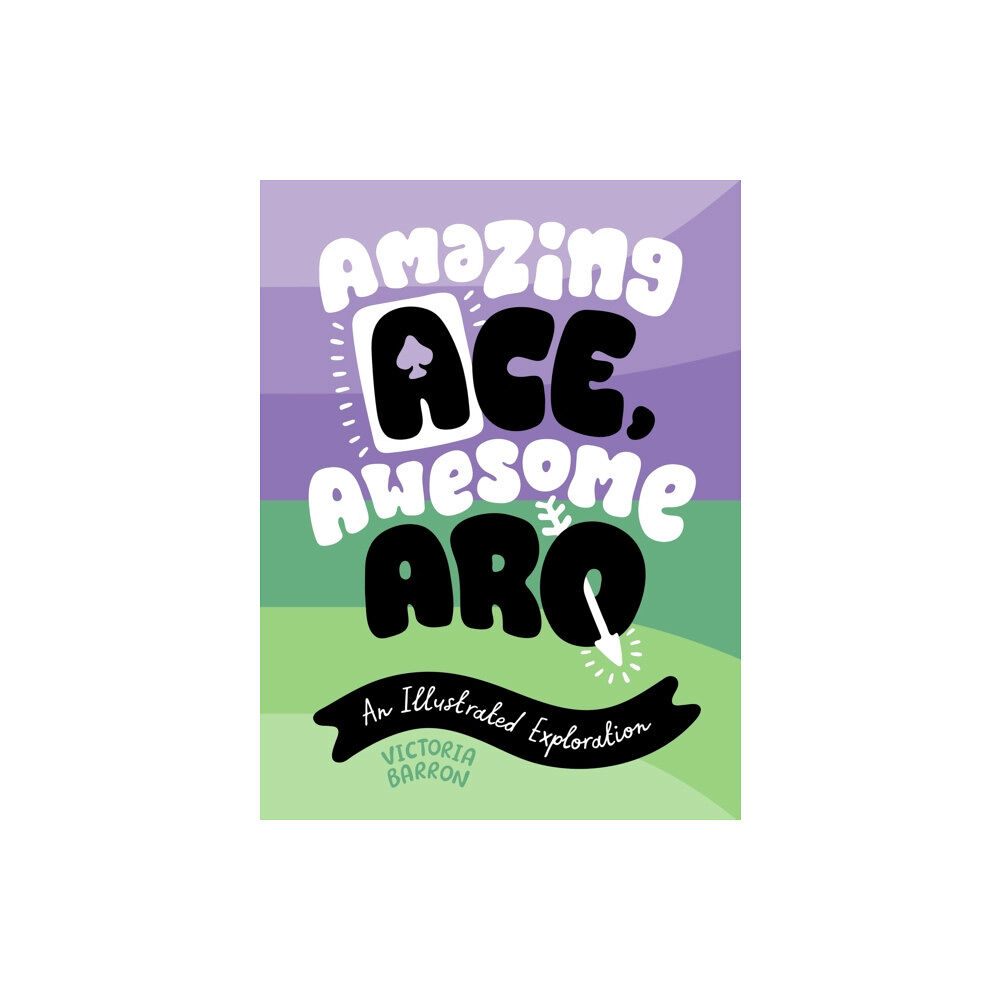 Jessica kingsley publishers Amazing Ace, Awesome Aro (inbunden, eng)