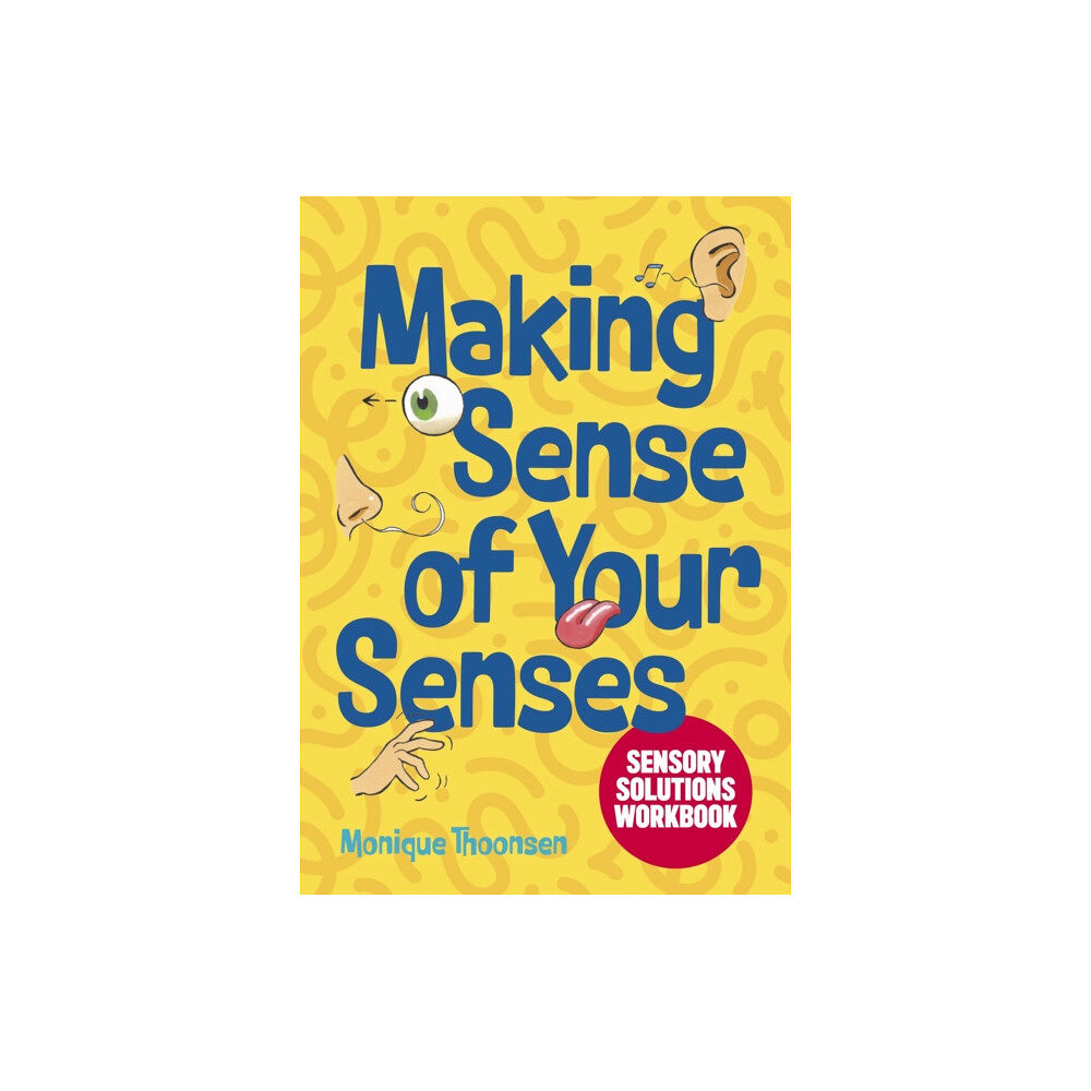 Jessica kingsley publishers Making Sense of Your Senses (häftad, eng)