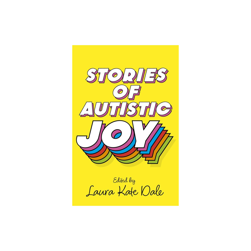 Jessica kingsley publishers Stories of Autistic Joy (häftad, eng)