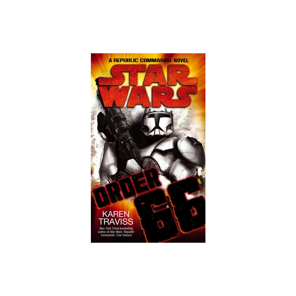 Little, Brown Book Group Star Wars: Order 66: A Republic Commando Novel (häftad, eng)