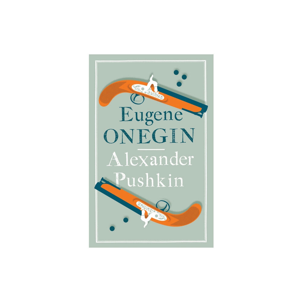 Alma Books Ltd Eugene Onegin (häftad, eng)