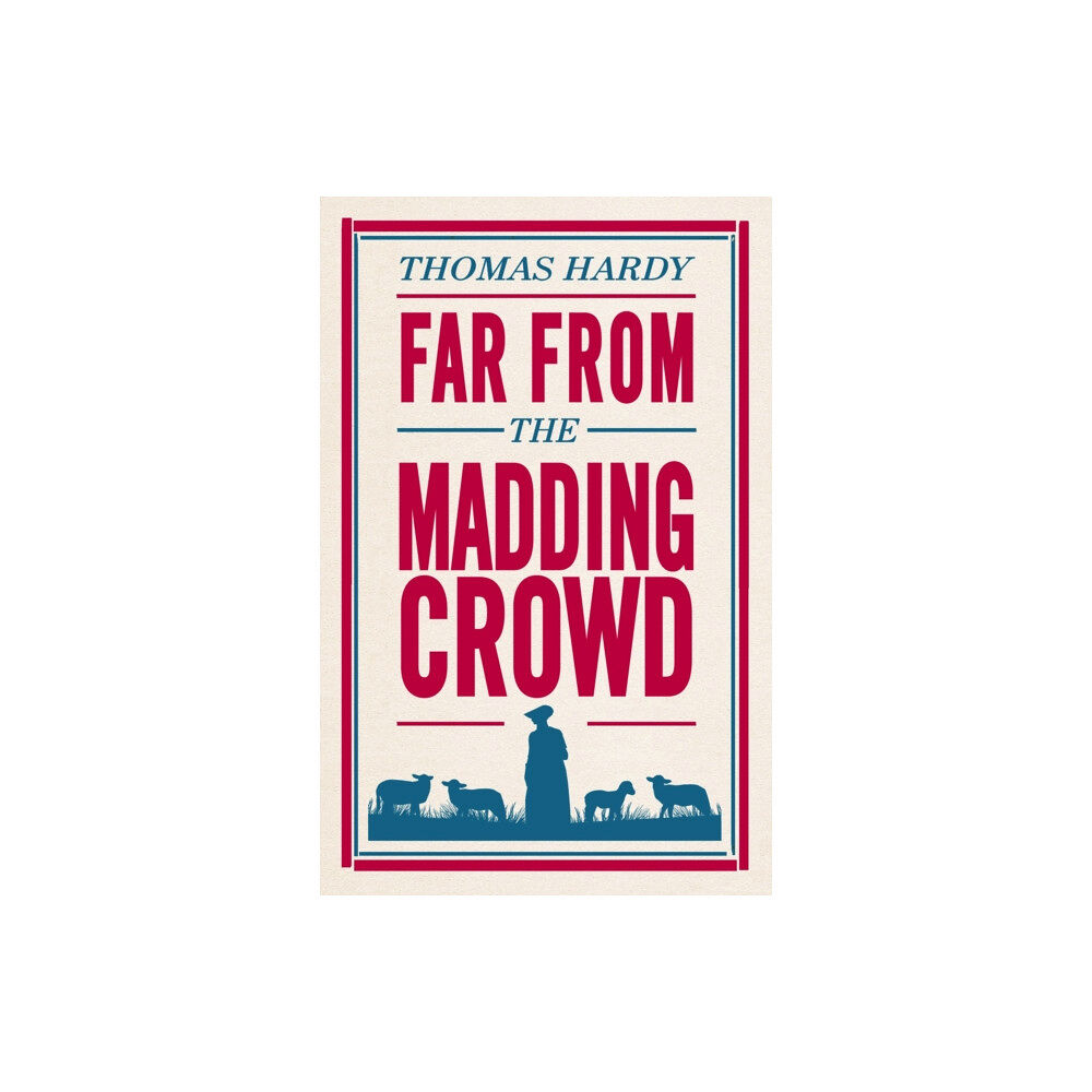 Alma Books Ltd Far From the Madding Crowd (häftad, eng)