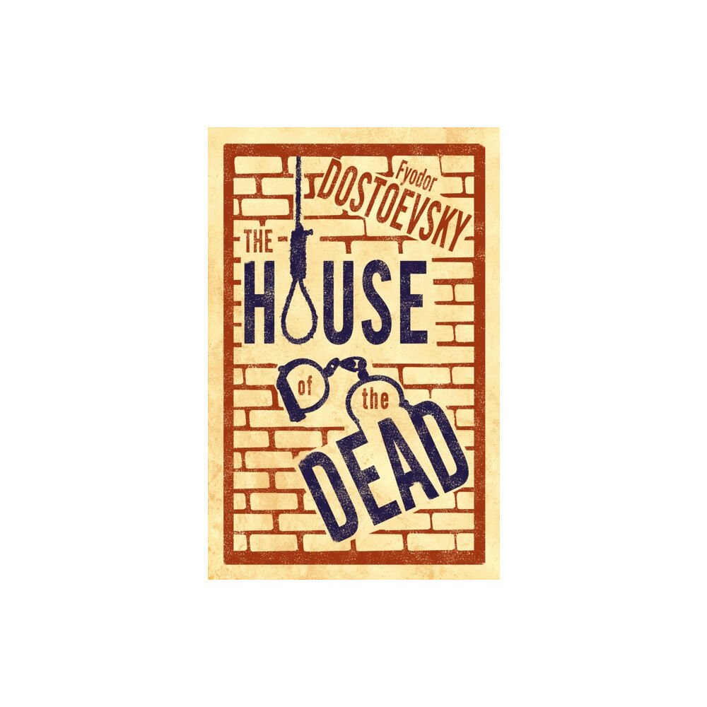 Alma Books Ltd The House of the Dead (häftad, eng)