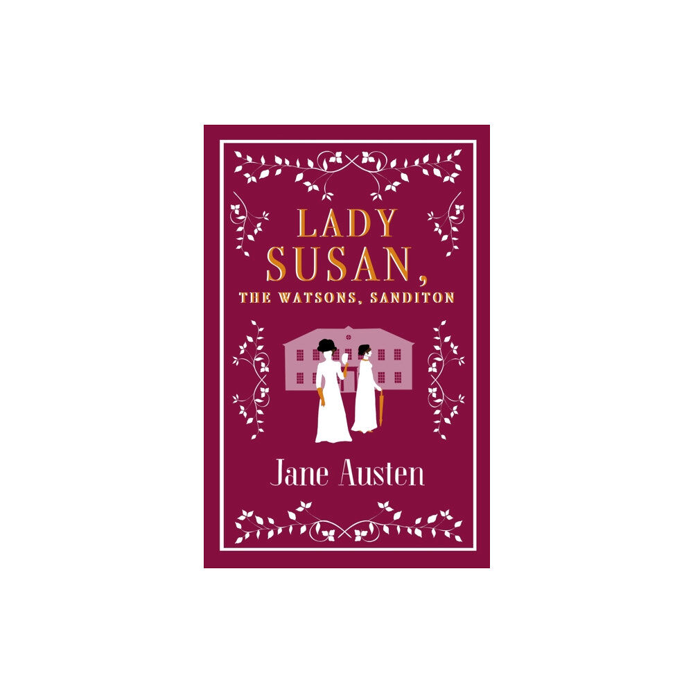 Alma Books Ltd Lady Susan, The Watsons, Sanditon (häftad, eng)