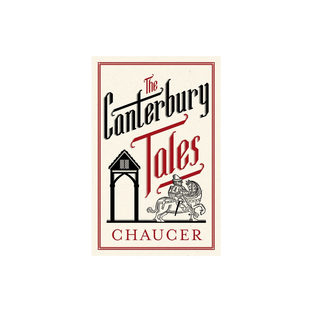 Alma Books Ltd The Canterbury Tales: Fully Annotated Edition (häftad, eng)