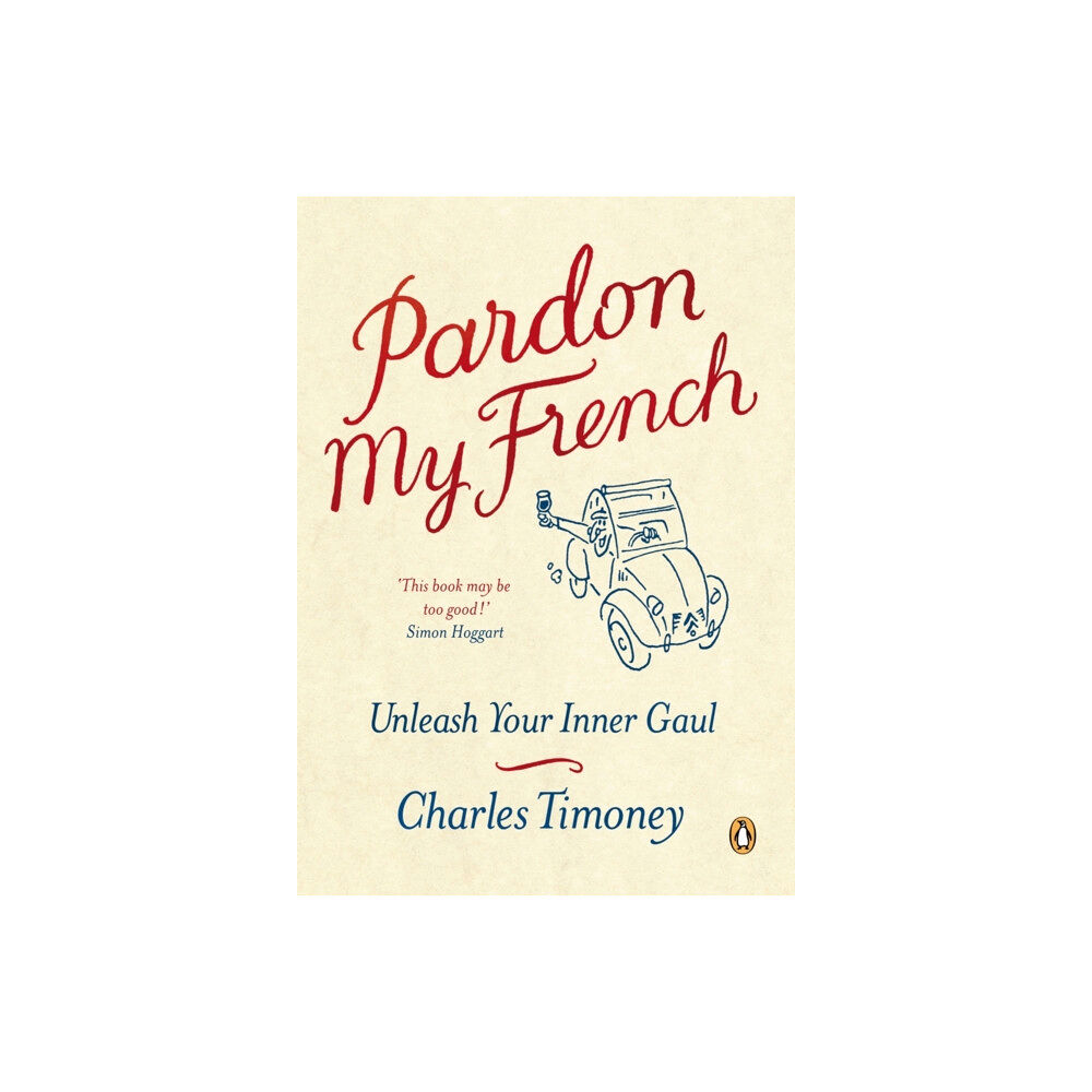 Penguin books ltd Pardon My French (häftad, eng)