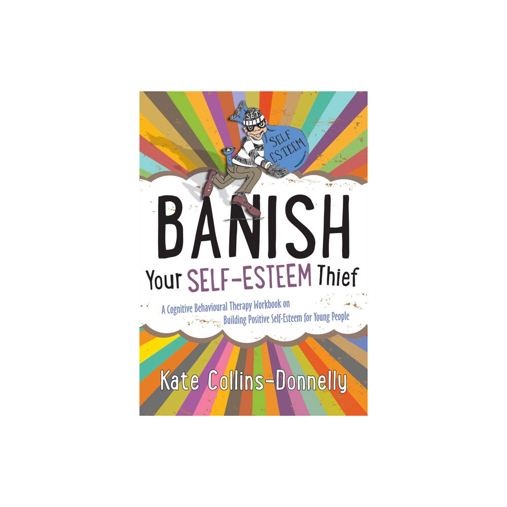 Jessica kingsley publishers Banish Your Self-Esteem Thief (häftad, eng)