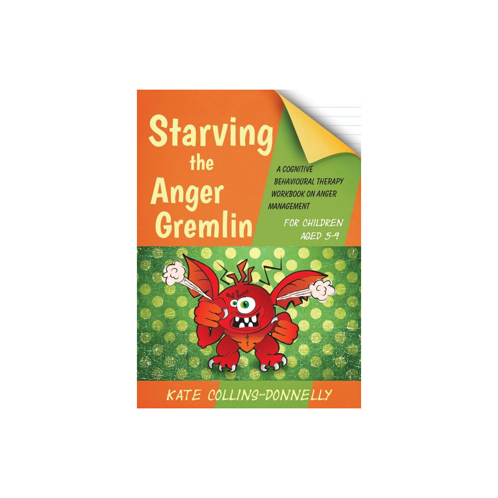 Jessica kingsley publishers Starving the Anger Gremlin for Children Aged 5-9 (häftad, eng)