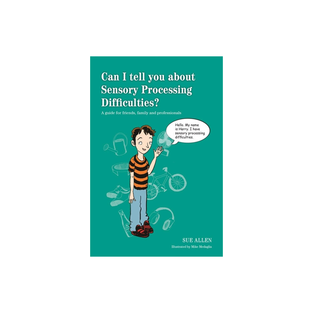 Jessica kingsley publishers Can I tell you about Sensory Processing Difficulties? (häftad, eng)