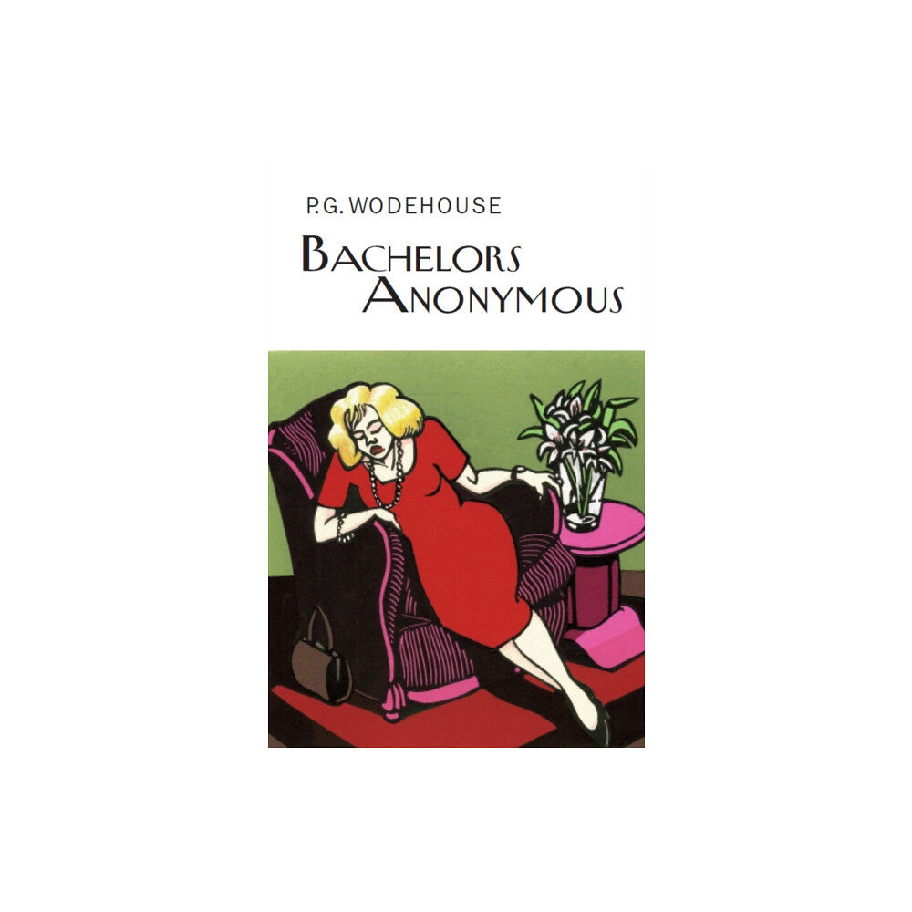 Everyman Bachelors Anonymous (inbunden, eng)