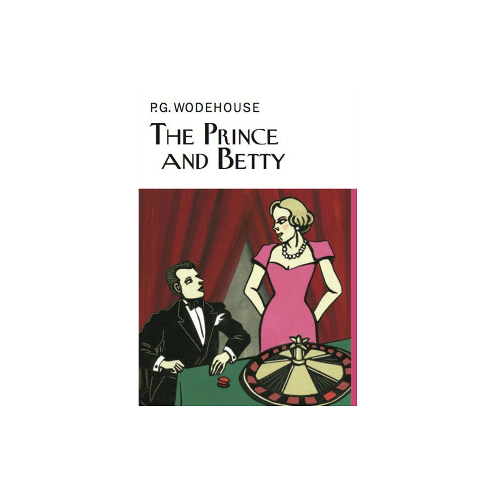Everyman The Prince and Betty (inbunden, eng)