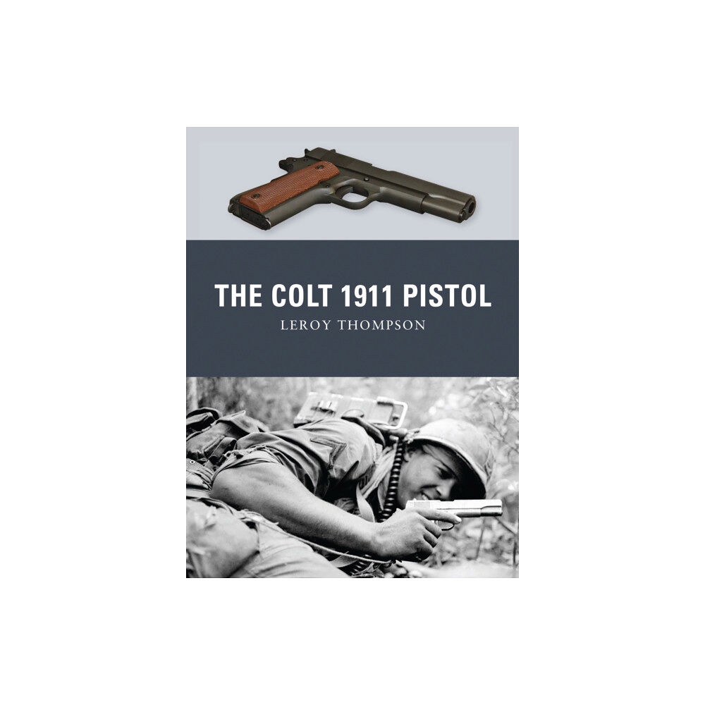 Bloomsbury Publishing PLC The Colt 1911 Pistol (häftad, eng)