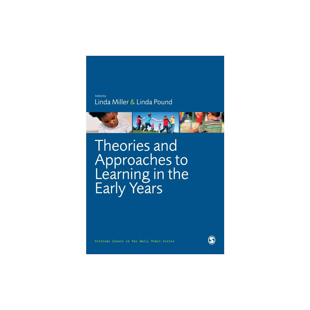 Sage Publications Ltd Theories and Approaches to Learning in the Early Years (häftad, eng)