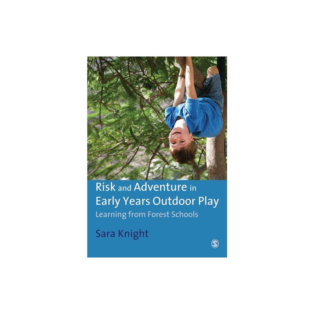 Sage Publications Ltd Risk & Adventure in Early Years Outdoor Play (häftad, eng)