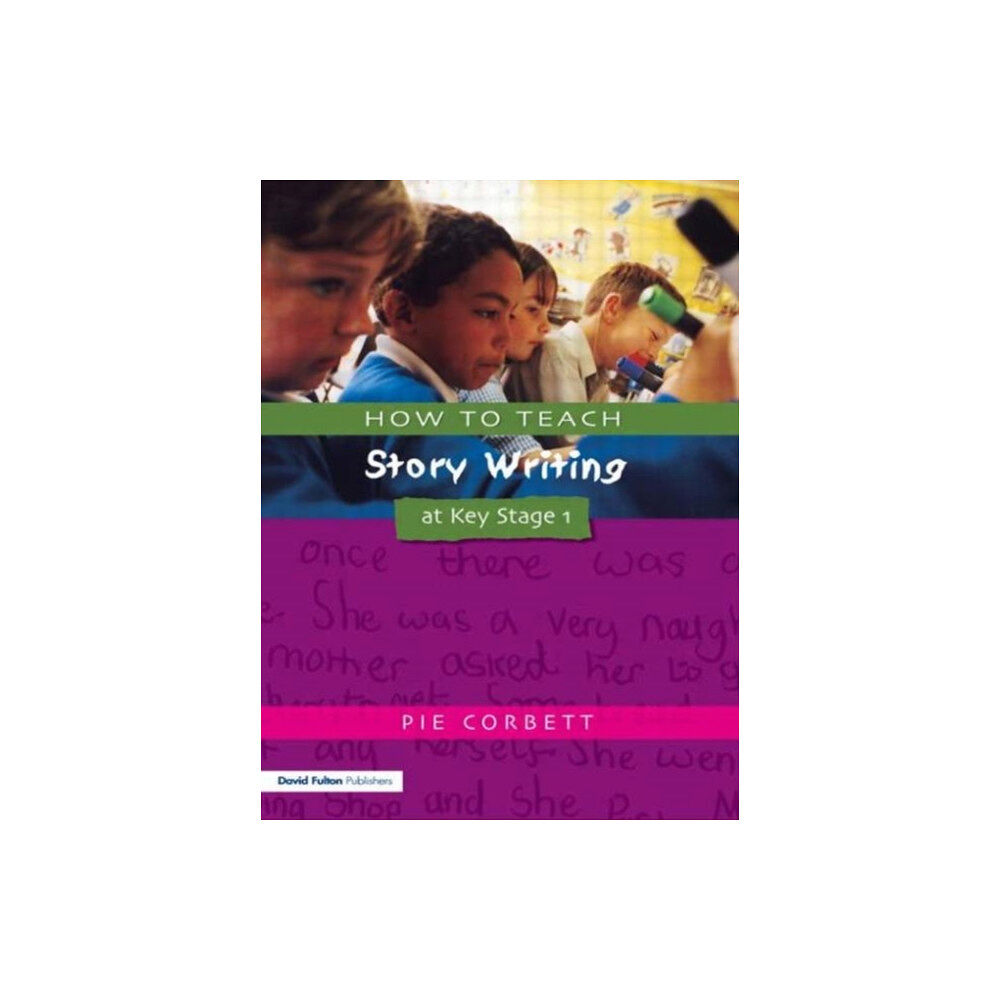 Taylor & francis ltd How to Teach Story Writing at Key Stage 1 (häftad, eng)