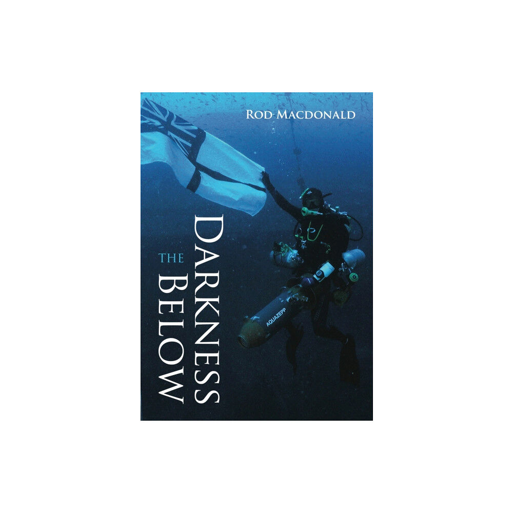 Whittles Publishing The Darkness Below (häftad, eng)