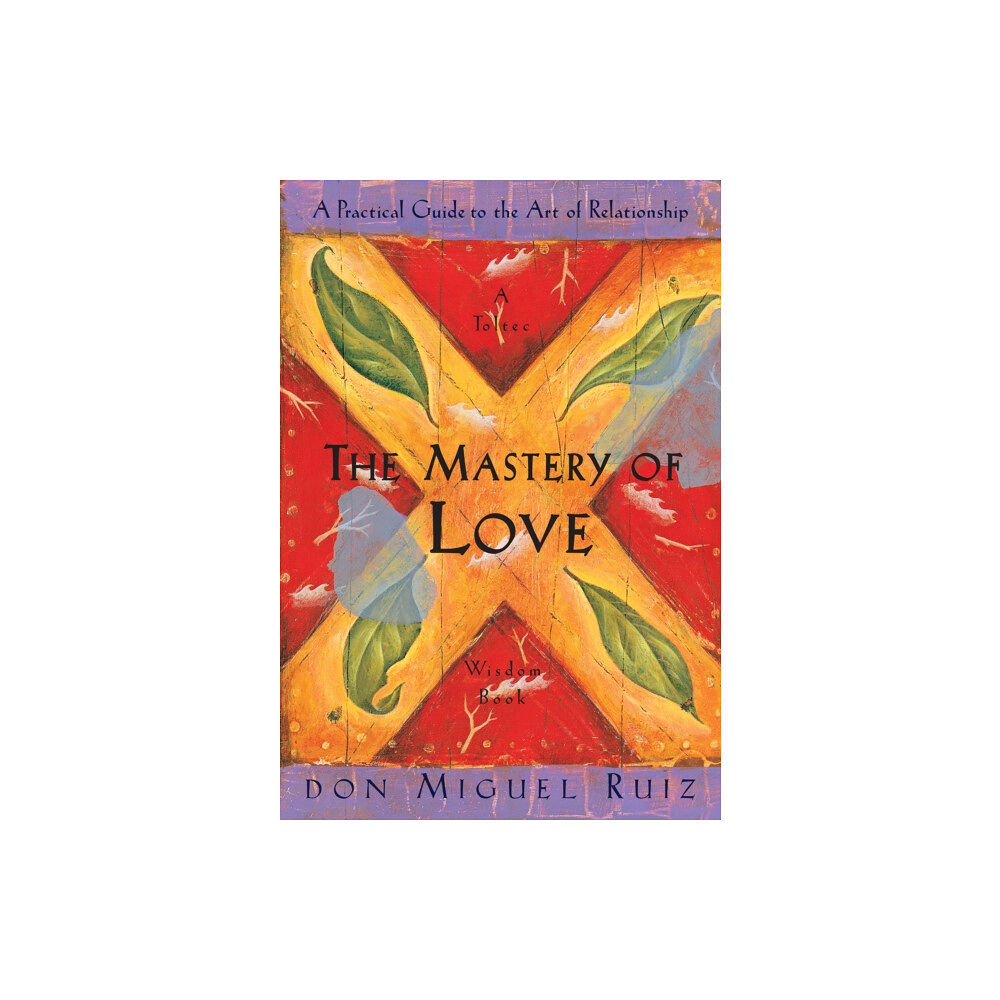 Amber-Allen Publishing,U.S. The Mastery of Love (häftad, eng)