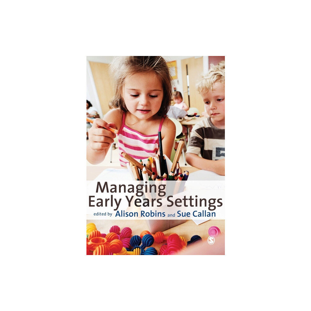 Sage Publications Ltd Managing Early Years Settings (häftad, eng)