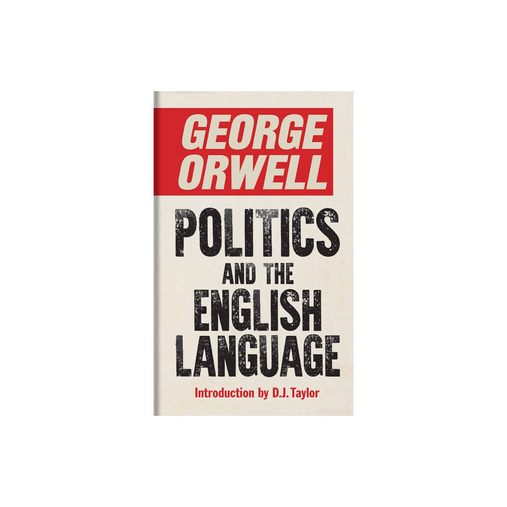 Bodleian Library Politics and the English Language (inbunden, eng)