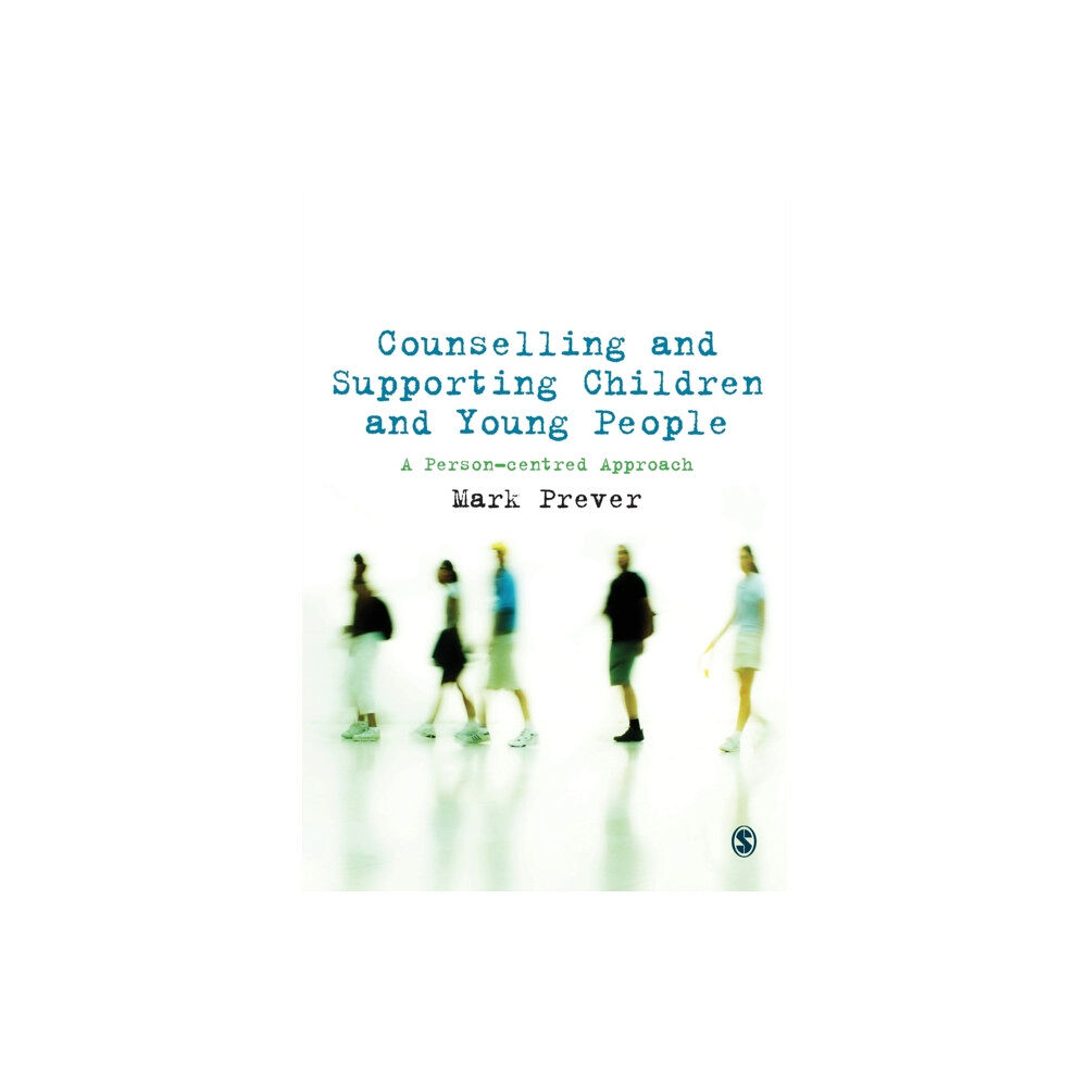 Sage Publications Ltd Counselling and Supporting Children and Young People (häftad, eng)