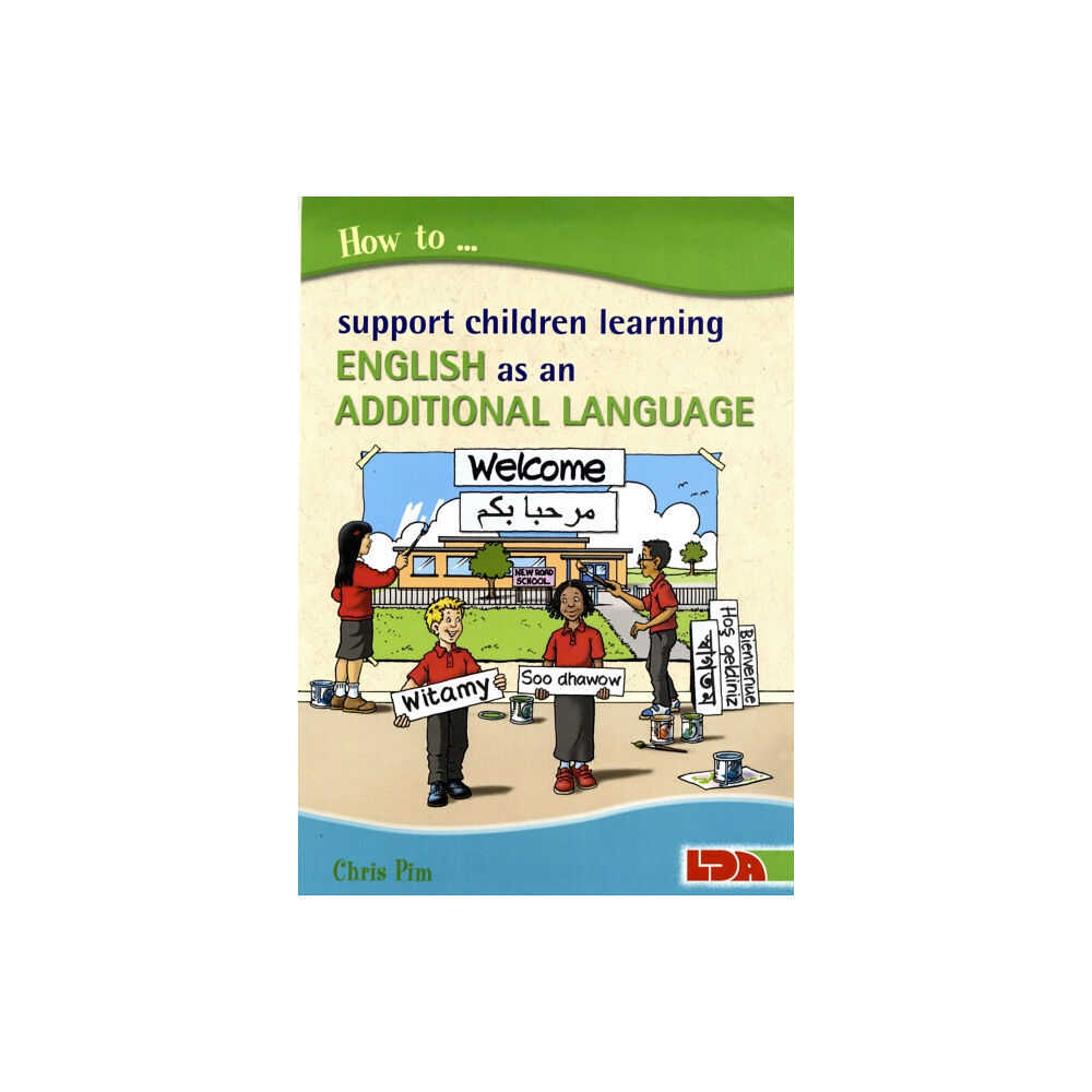 LDA How to Support Children Learning English as an Additional Language (häftad, eng)