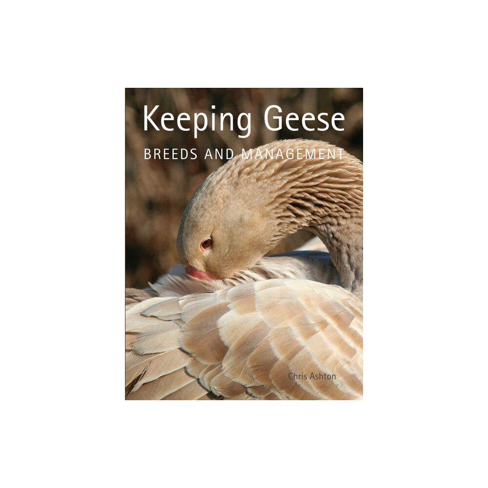 The Crowood Press Ltd Keeping Geese (häftad, eng)