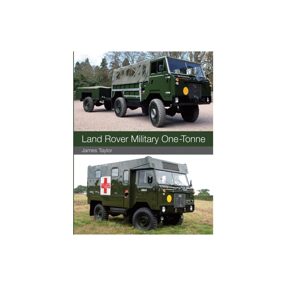 The Crowood Press Ltd Land Rover Military One-Tonne (häftad, eng)