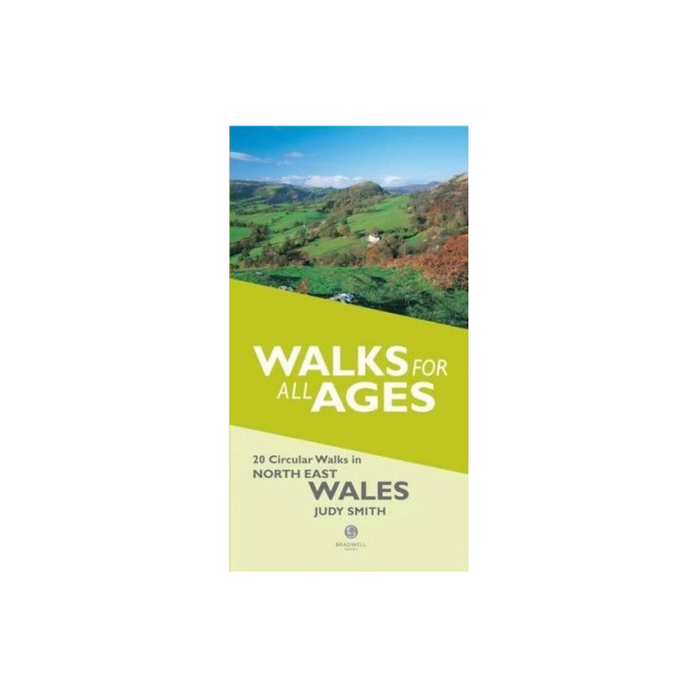 Bradwell Books Walks for All Ages in North East Wales (häftad, eng)