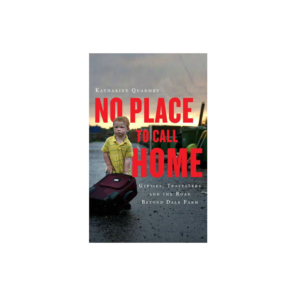 Oneworld Publications No Place to Call Home (häftad, eng)