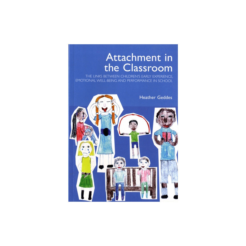 Worth Publishing Attachment in the Classroom (häftad, eng)