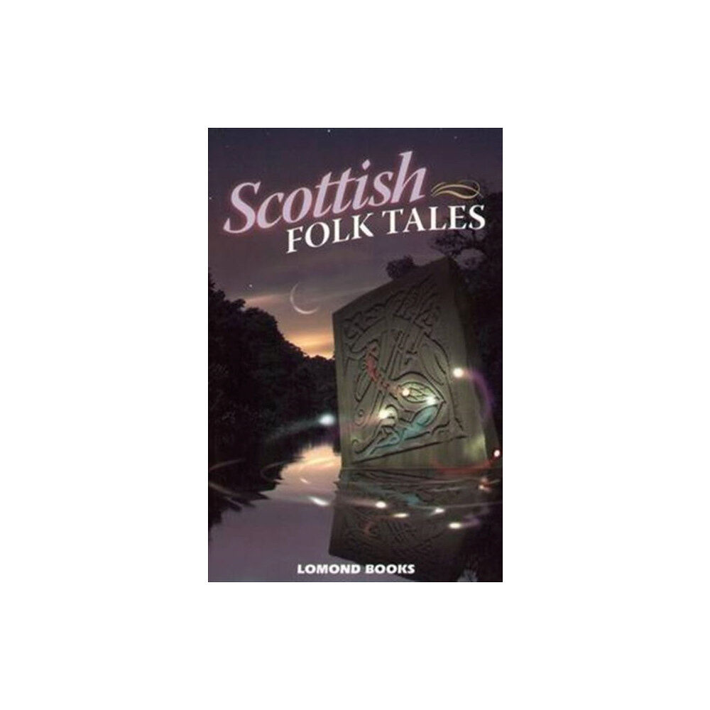 Lomond Books Scottish Folk Tales (häftad, eng)