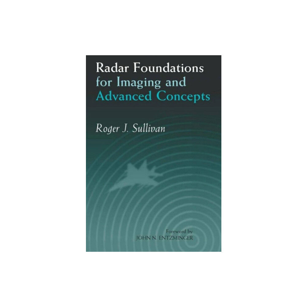 SciTech Publishing Inc Radar Foundations for Imaging and Advanced Concepts (häftad, eng)