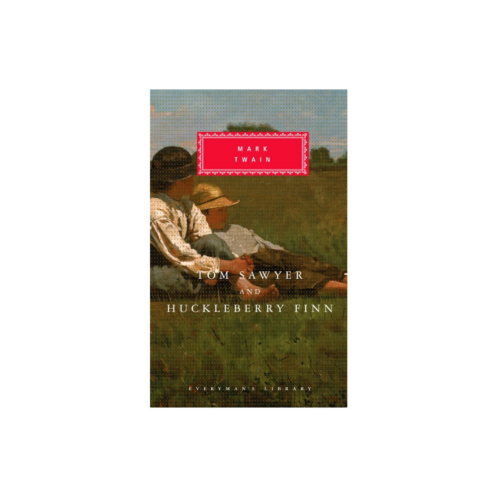 Everyman Tom Sawyer And Huckleberry Finn (inbunden, eng)