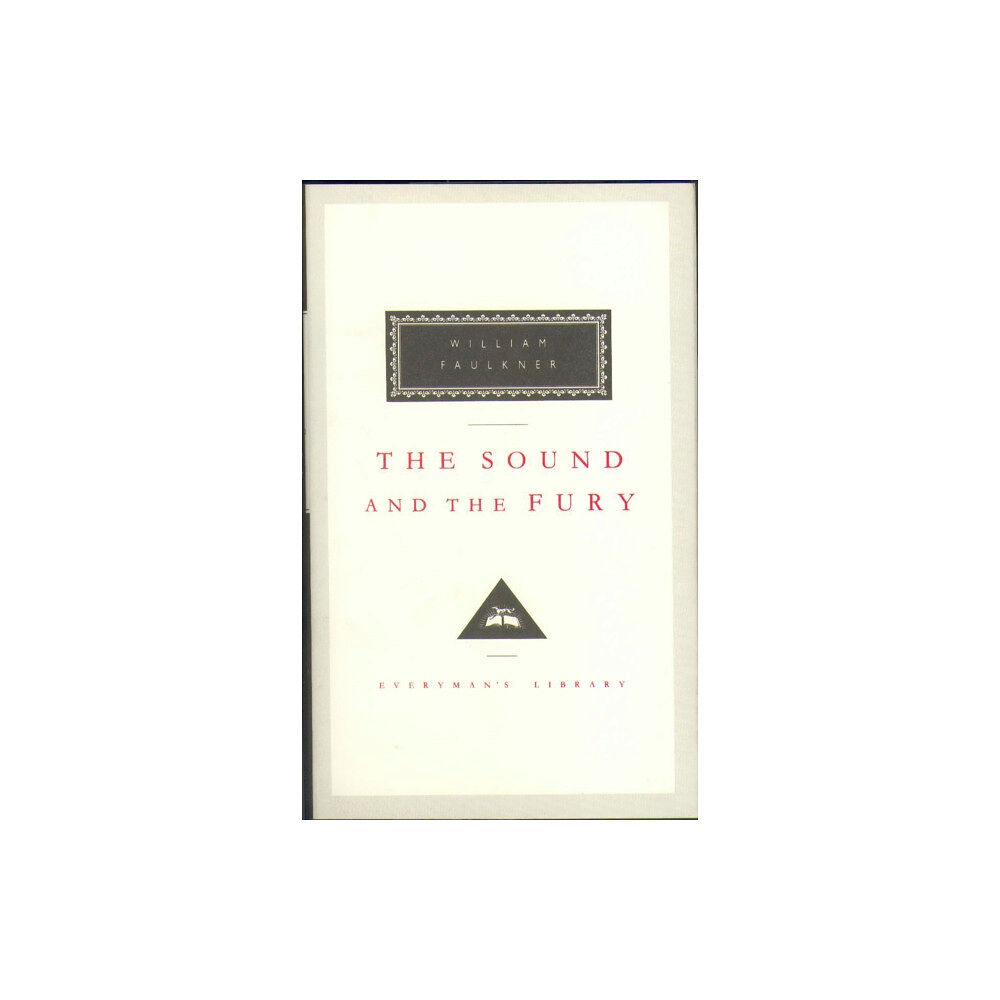 Everyman The Sound And The Fury (inbunden, eng)