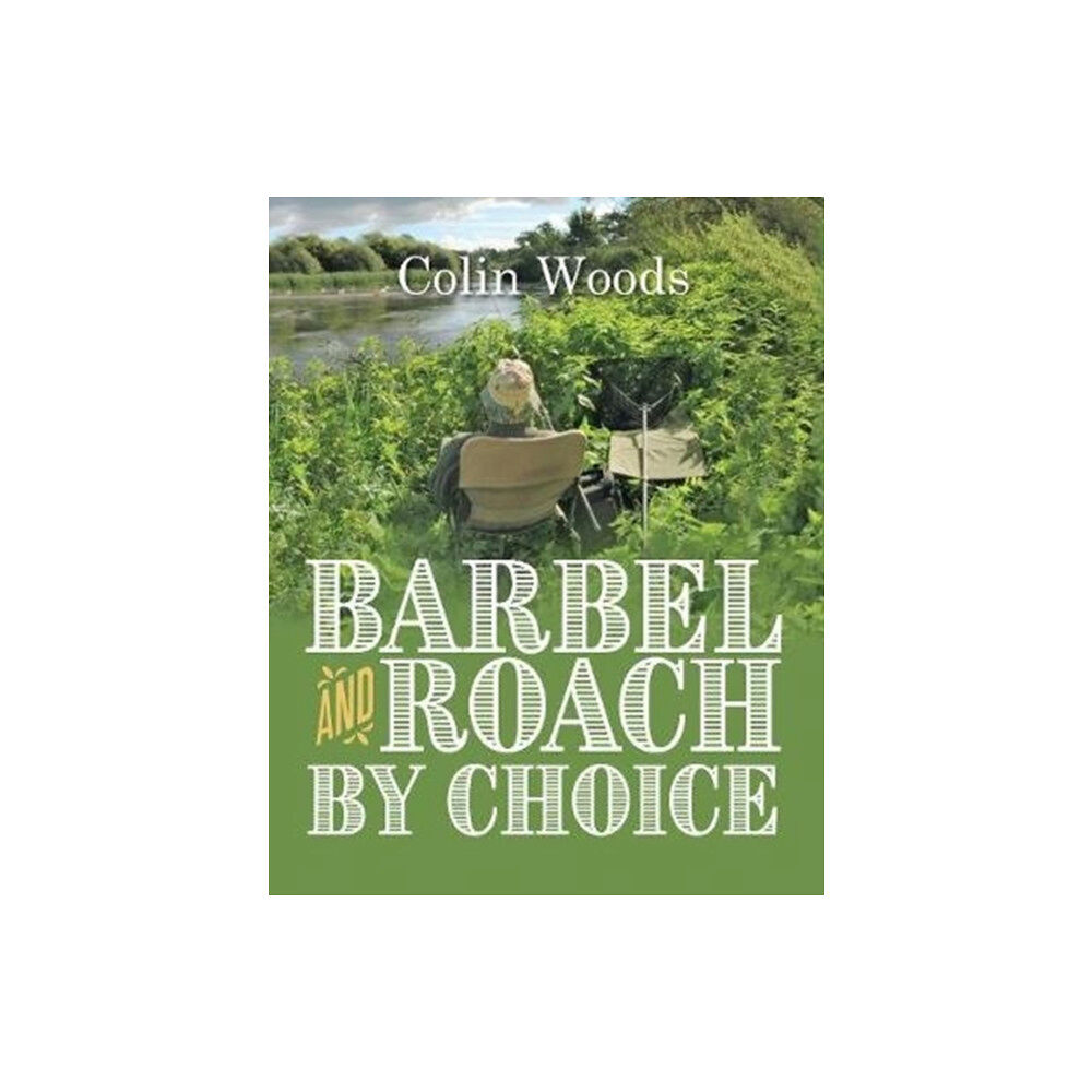 Mereo Books Barbel and Roach By Choice (häftad, eng)