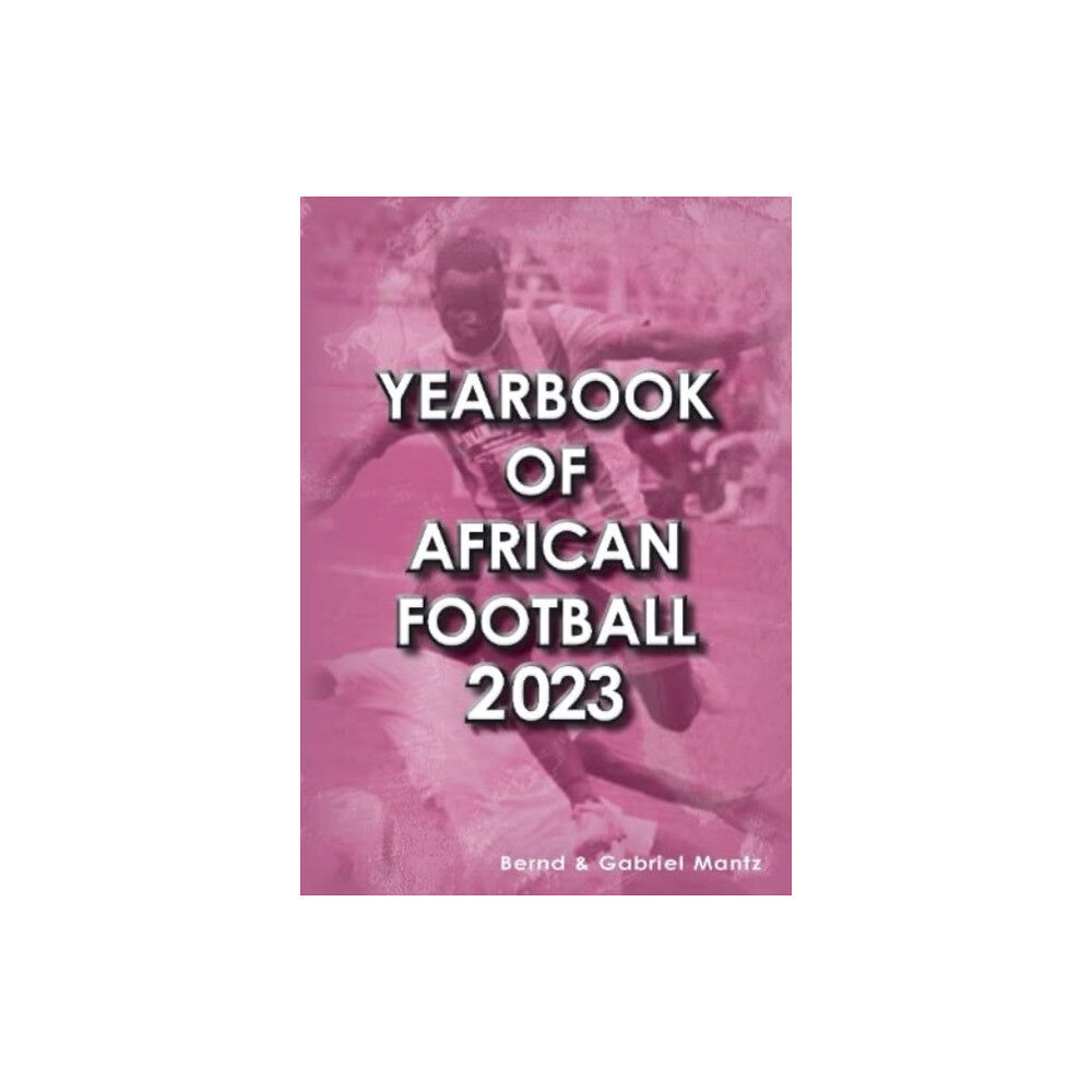 Soccer Books Ltd Yearbook of African Football 2023 (häftad, eng)