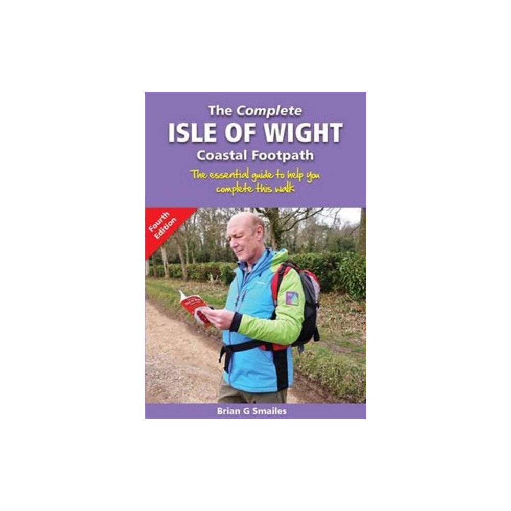 Challenge Publications The Complete Isle of Wight Coastal Footpath (häftad, eng)