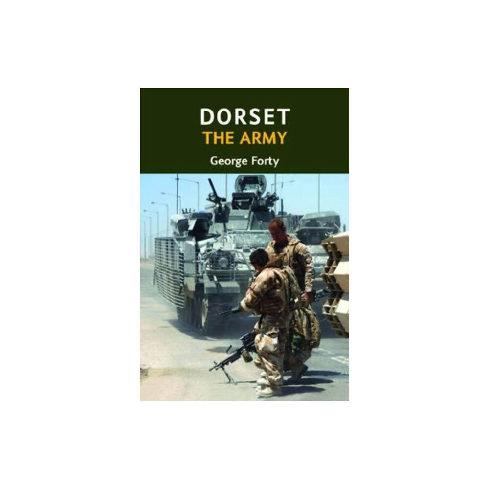 The Dovecote Press Dorset, the Army (häftad, eng)