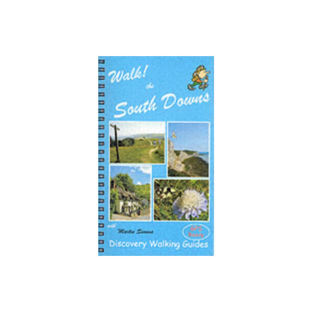 Discovery Walking Guides Ltd Walk! the South Downs (bok, spiral, eng)