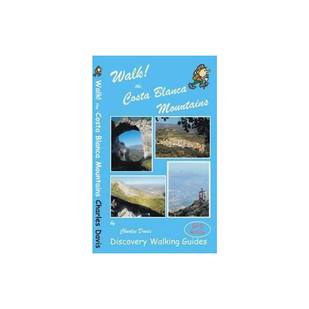 Discovery Walking Guides Ltd Walk! the Costa Blanca Mountains (häftad, eng)