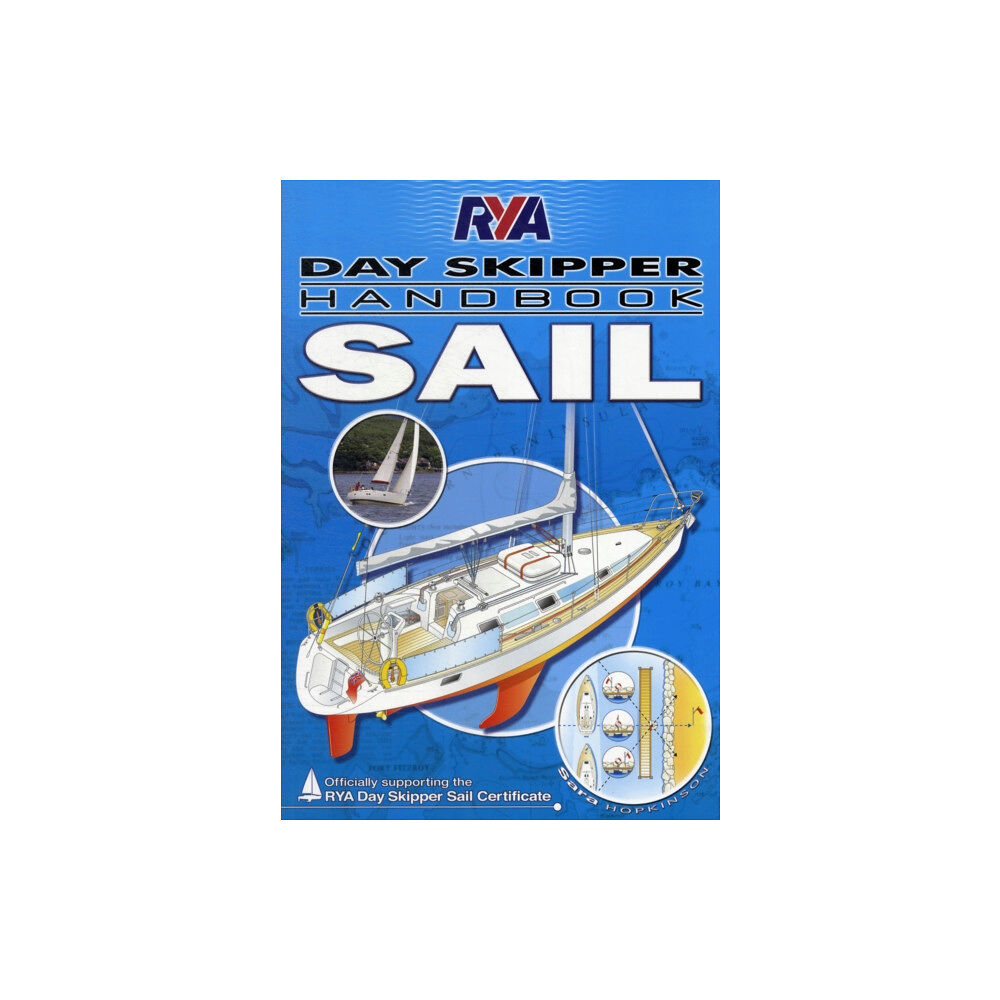 Royal Yachting Association RYA Day Skipper Handbook - Sail (häftad, eng)