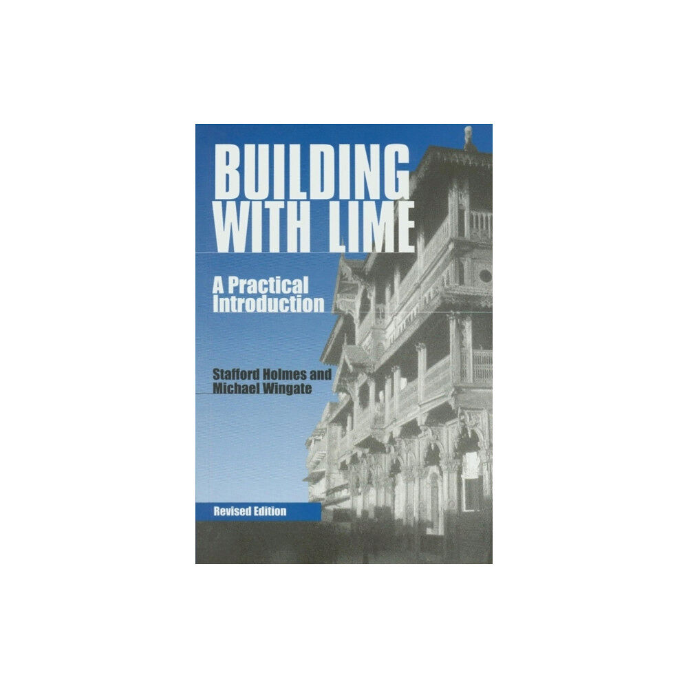 Practical Action Publishing Building with Lime (häftad, eng)